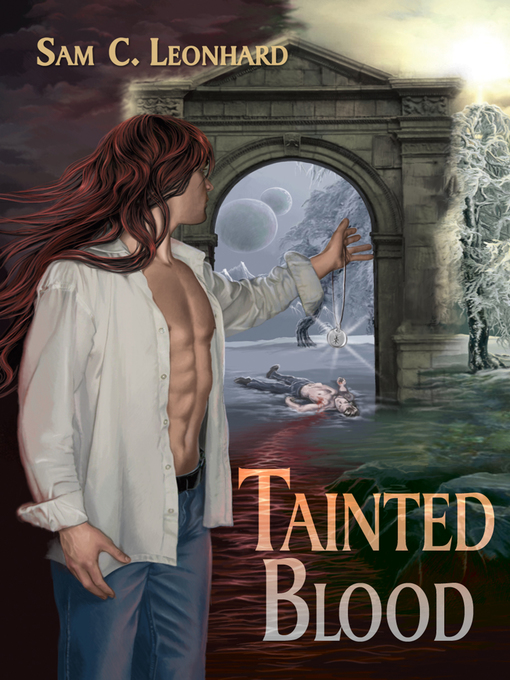 Title details for Tainted Blood by Sam C. Leonhard - Available